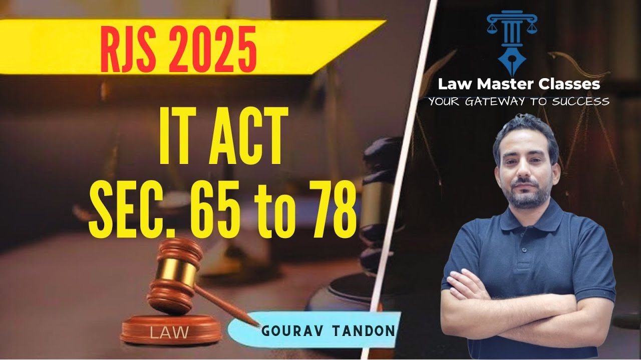 IT ACT  |   SECTION 65 TO 78  |   INFORMATION & TECHNOLOGY ACT,200  |  RJS  | MPJS |