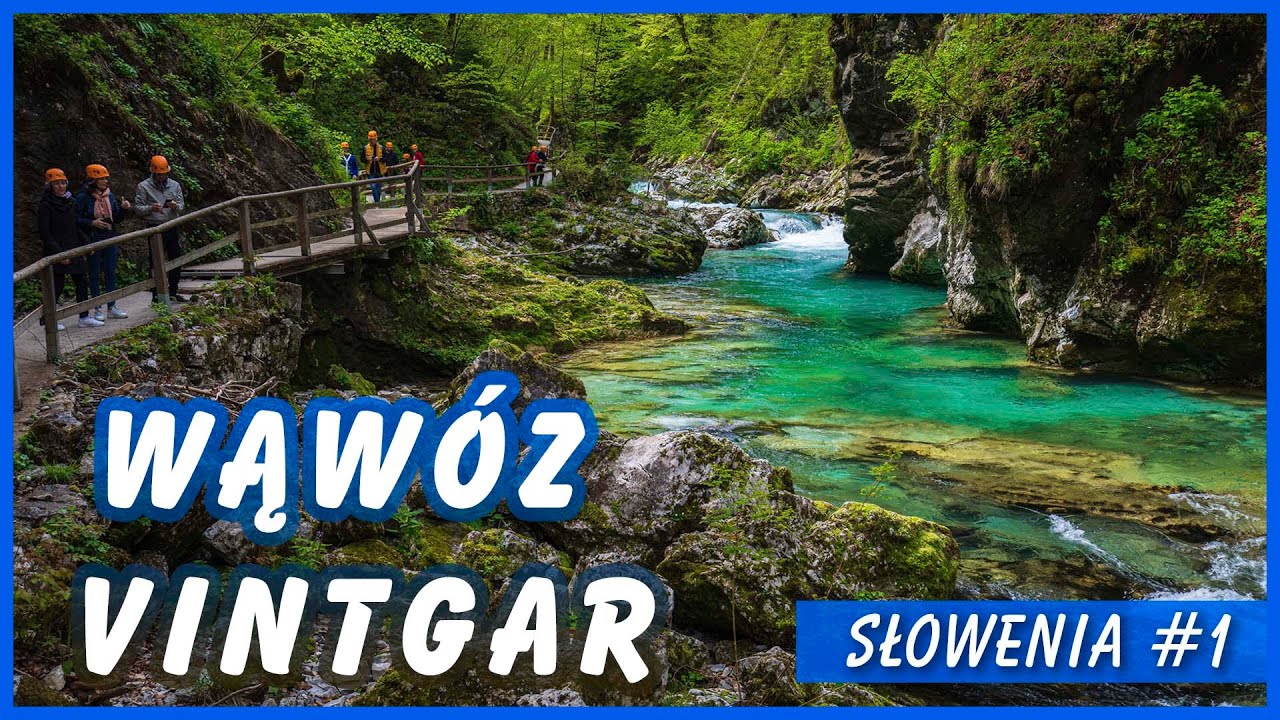 Przepiękny WĄWÓZ VINTGAR i panorama JEZIORA BLED! | Słowenia #1