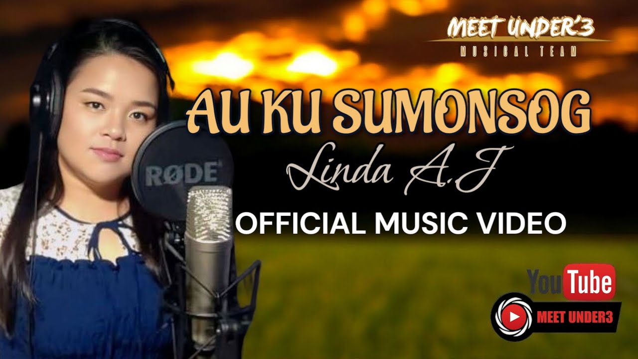 LINDA A J - AU KU SUMONSOG ||OFFICIAL MUSIC VIDEO