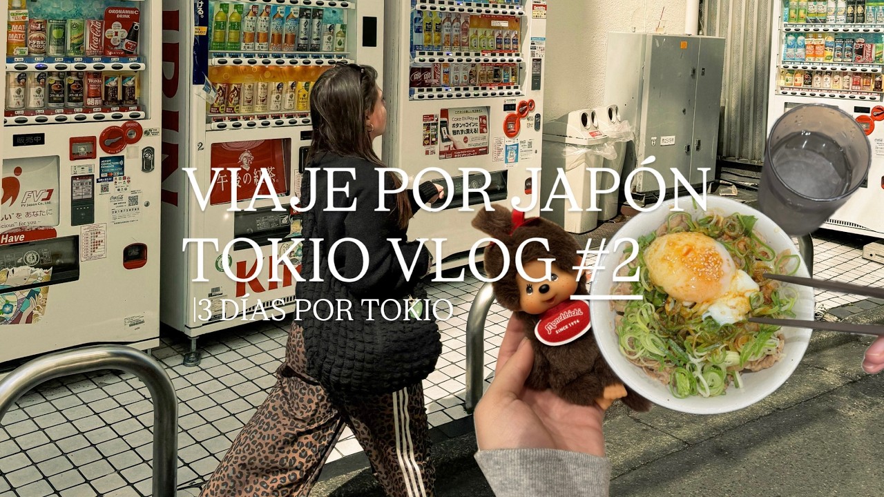 PASEANDO POR TOKIO: PASEOS, COMPRAS Y COMIDA 🍜| vlog 2 japon-tempo II