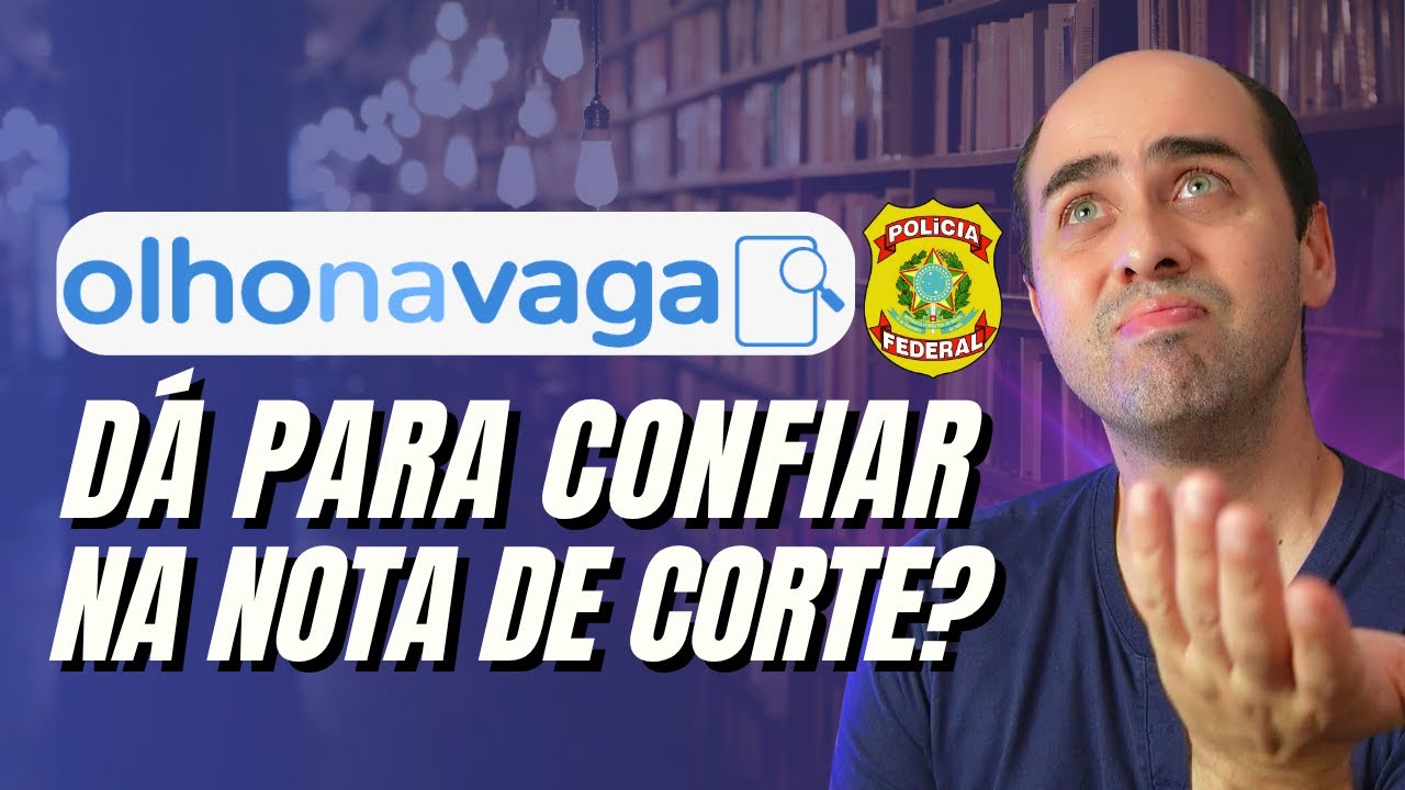 Concurso PF: Dá para acreditar na nota de corte do Olho na Vaga?