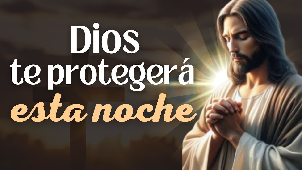 Escucha esta Oración Antes de Dormir  y Dios Protegerá tu Noche | Habla con DIOS