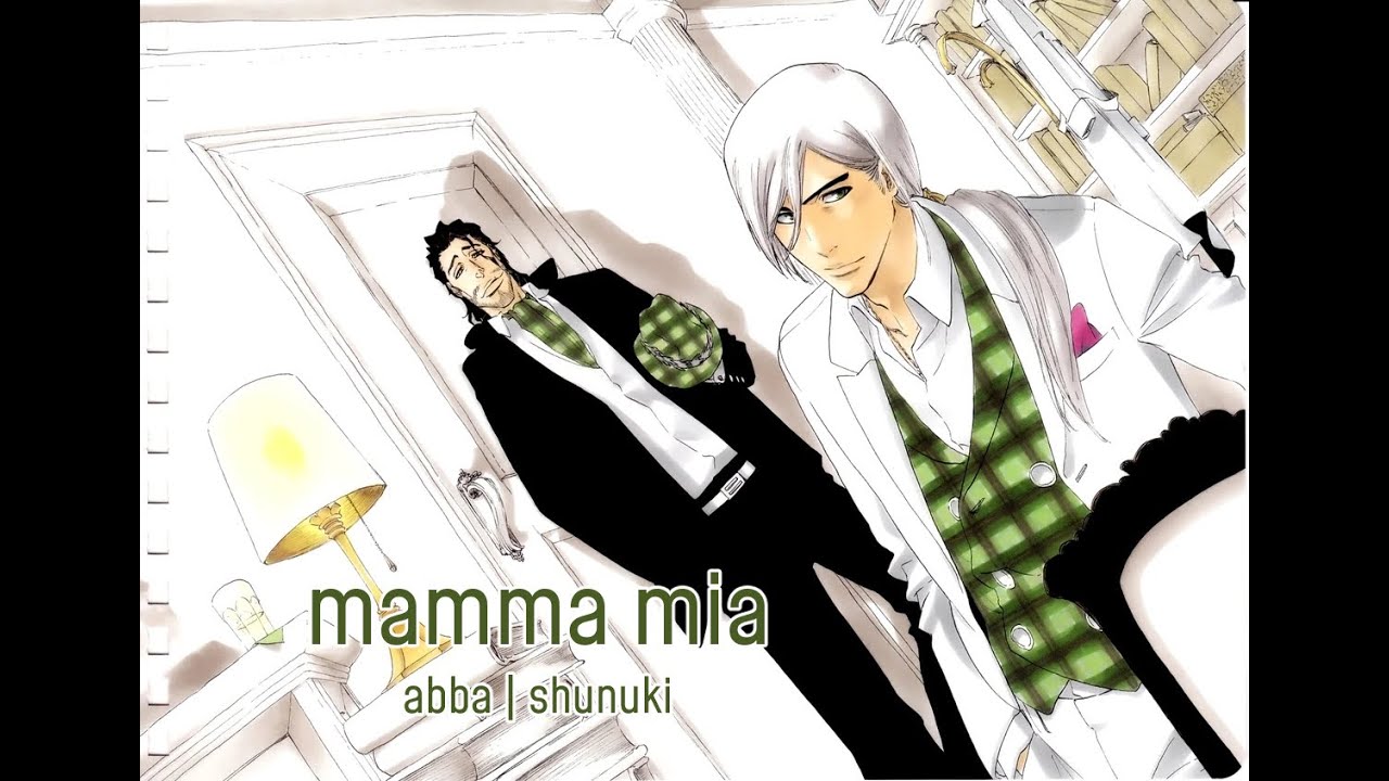 [bleach] mamma mia 🌸🎏 shunuki 8️⃣1️⃣3️⃣ kyouraku shunsui x ukitake juushirou