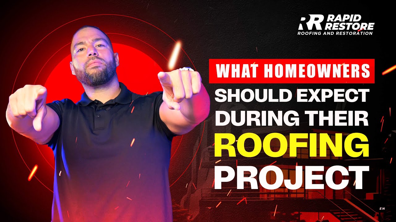 What Homeowners Should Expect During Their Roofing Project.