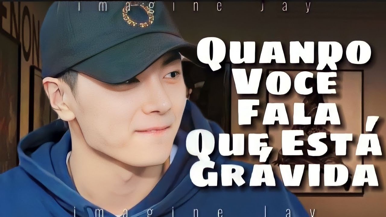 [Imagine Jay] Quando Você Está Grávida Dele (Bia imagines) #Jay #enhypen #imagines