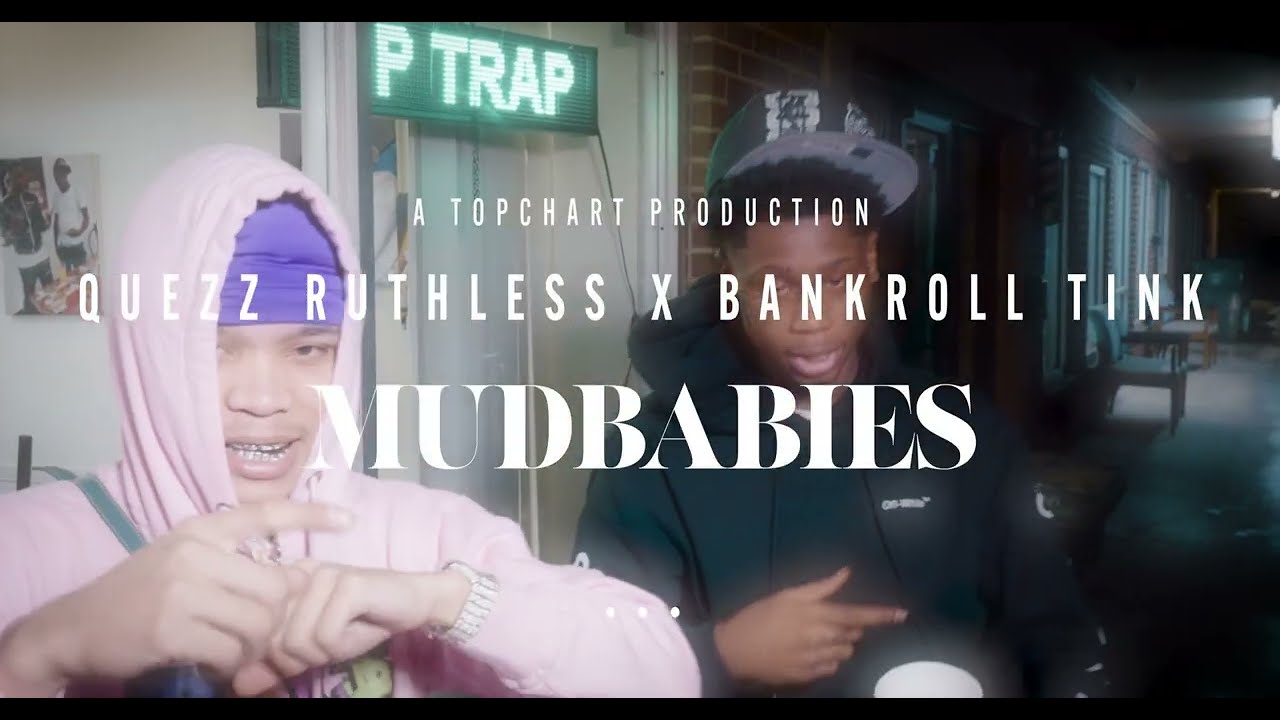 Quezz Ruthless ft. BankRoll Tink 
