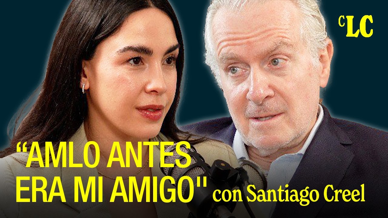 El hombre detrás del movimiento anti-AMLO: Santiago Creel con La Chávez