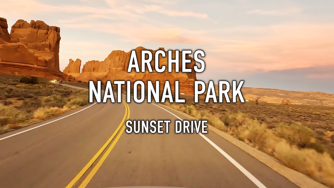 Arches National Park Sunset Drive in 4K