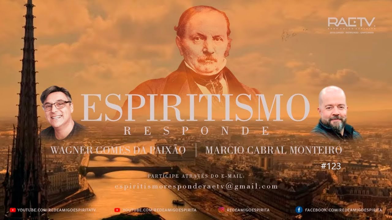 Espiritismo Responde #124 - Wagner Gomes da Paixão e Marcio Cabral Monteiro 29/10/2022