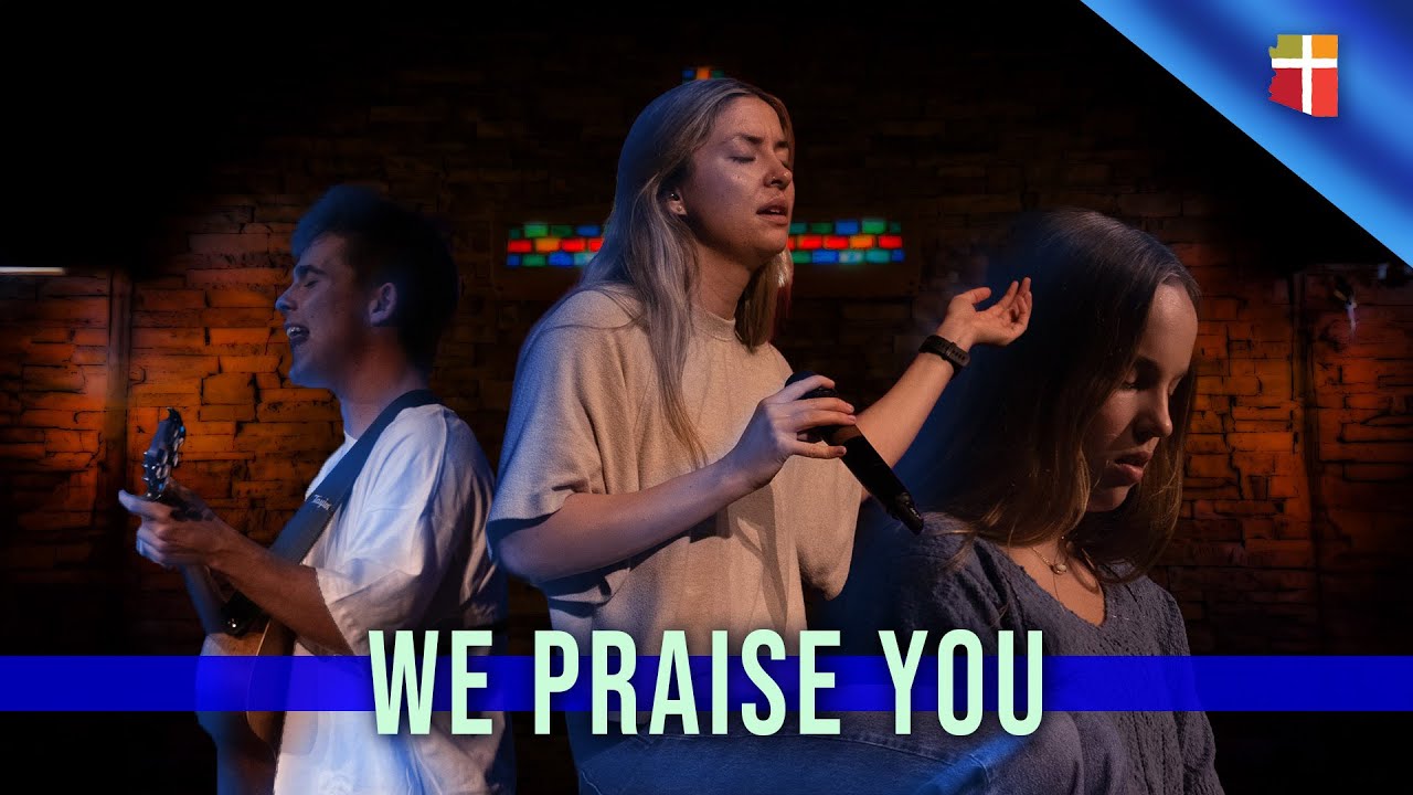 We Praise You - Worship Music