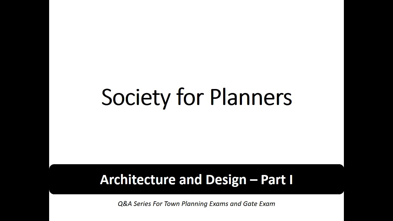 Architecture and Design - Part I | Society for Planners | MCQs | Town Planning Exams | GATE Exam