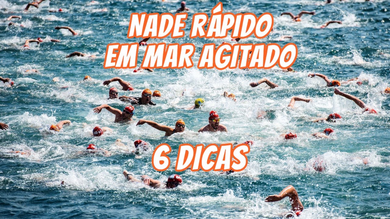 6 DICAS PARA NADAR MAIS RÁPIDO EM MAR AGITADO