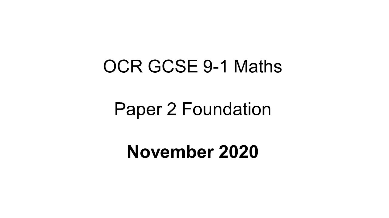OCR GCSE 9-1 Maths Foundation November 2020 Paper 2