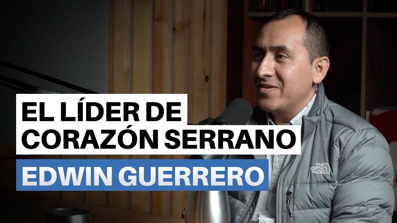 EDWIN GUERRERO: LOS SECRETOS DE CORAZÓN SERRANO