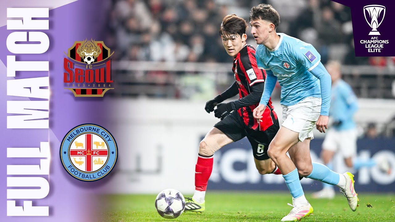 FC Seoul 🇰🇷 vs Melbourne City 🇦🇺 | Full Match | AFC Champions League Elite™ 2025/26