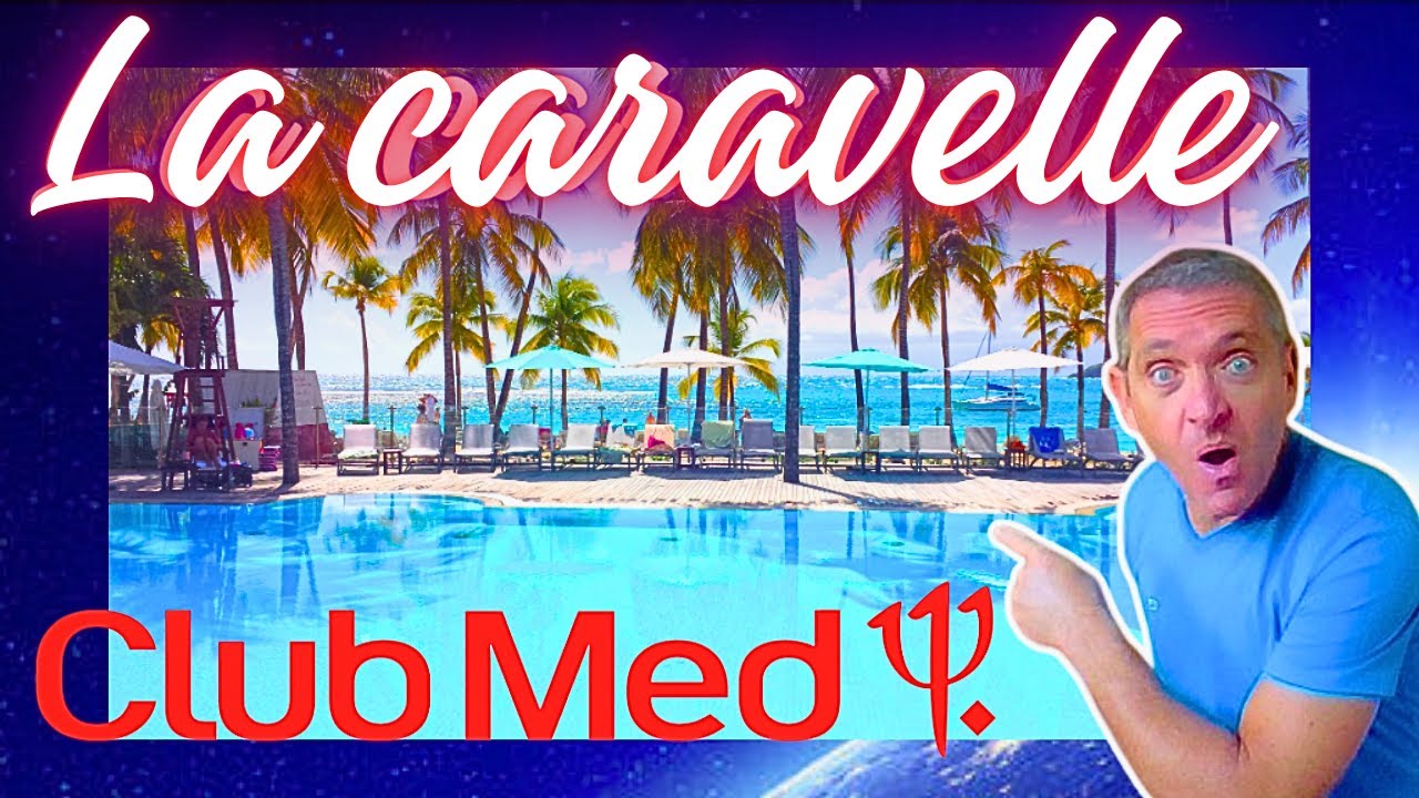 Club Med La Caravelle : Plages, Luxe & Détente – Visite Exclusive ! ✨