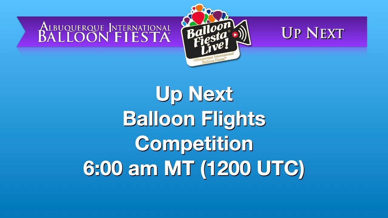 Balloon Fiesta Live! Monday AM Oct 6, 2025