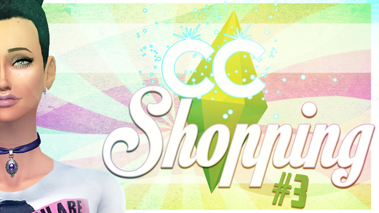 Let's Go CC Shopping #3 | The Sims 4