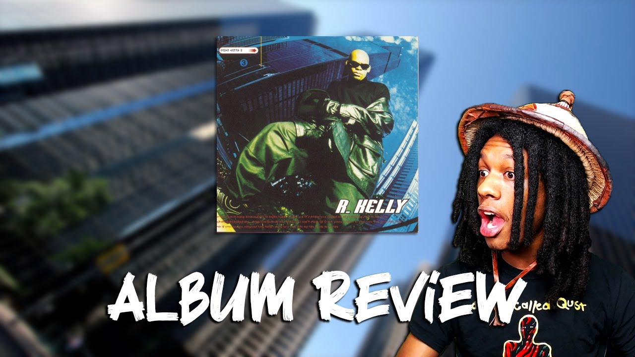 R. Kelly - R. Kelly Album Review
