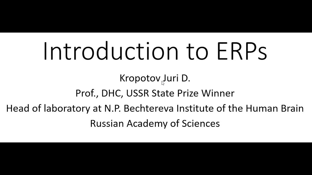 Kropotov Intro to ERPs (Nov 2019)
