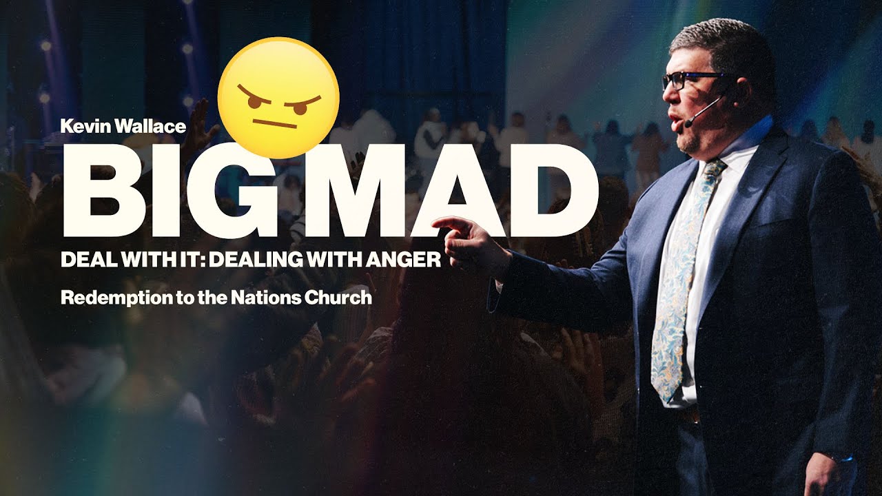 Big Mad | Deal With It: Dealing with Anger | Full Worship Service | Redemption to the Nations
