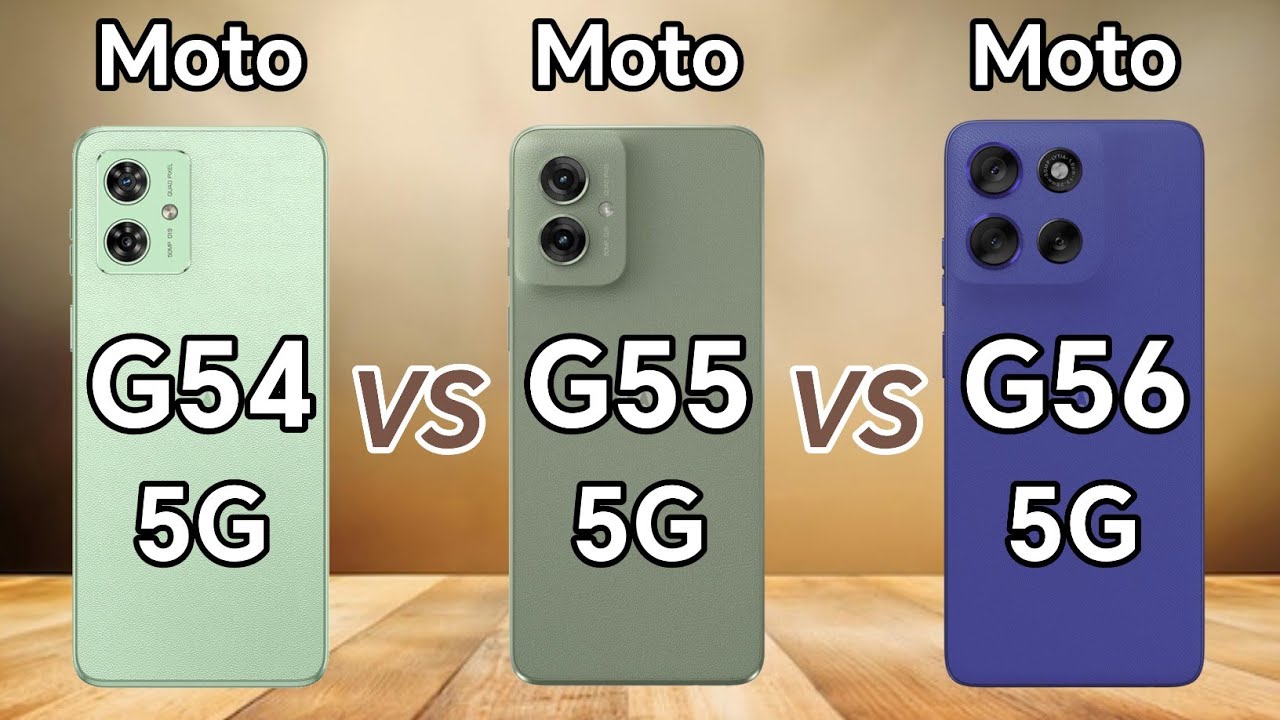 Moto G54 5G vs Moto G55 5G vs Moto G56 5G