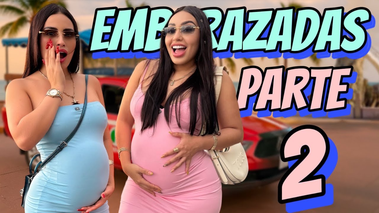 LAS ZAMBRANOS EMBARAZADAS PARTE 2