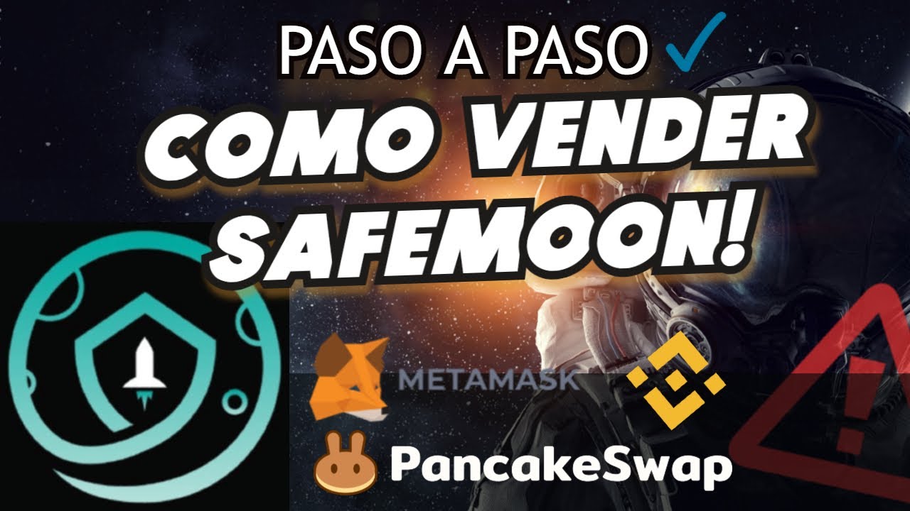 COMO VENDER SAFEMOON !! (PASO A PASO)✔ BNB / METAMASK / PANCKESWAP
