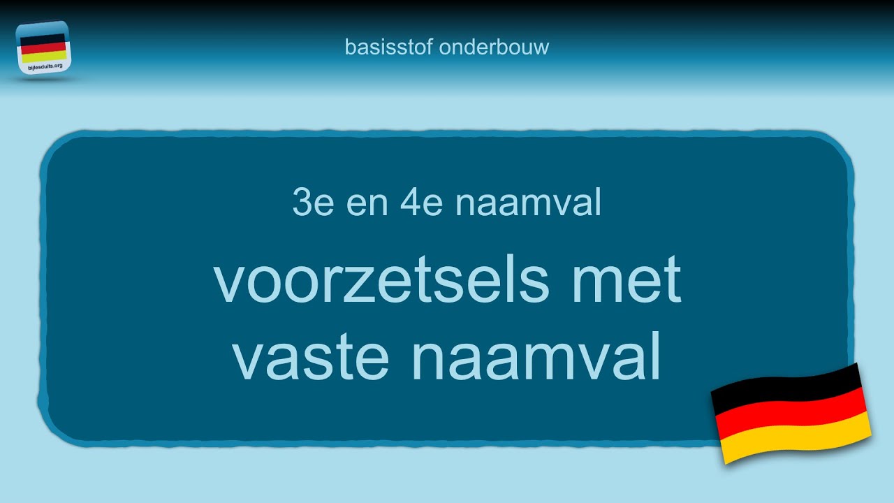 Bijles Duits grammatica 21: voorzetsels met een vaste naamval