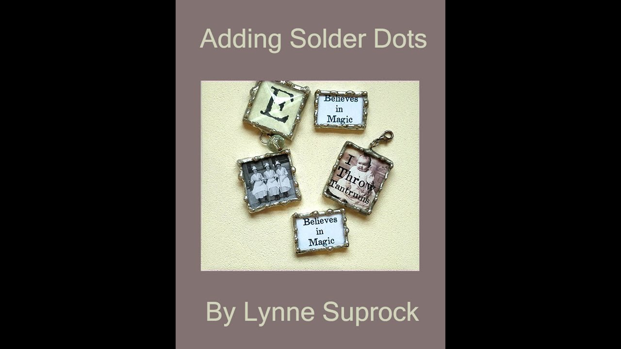 How To Make Solder Dots