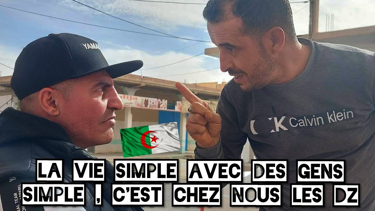 Episode 3 /  La vie simple c'est chez nous en Algerie