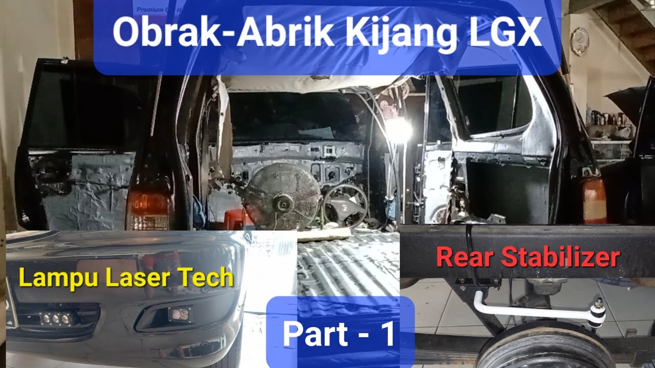 Obrak-Abrik Kijang LGX Menolak Punah dengan Upgrade Super Komplit || Part 1