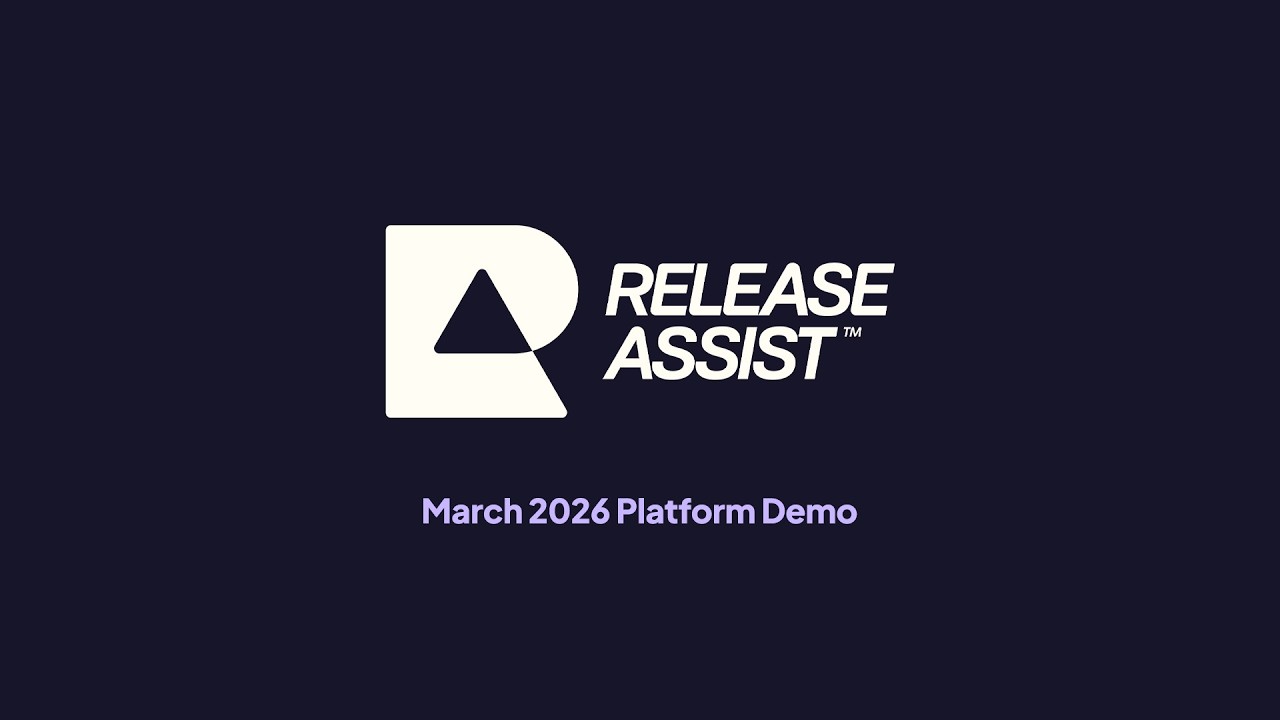 Release Assist March 2026 Beta Demo | Join the release beta today!