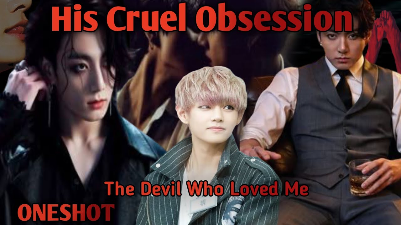 His Cruel Obsession 🥵💋💦{ONESHORT MOVIE 🍿} use headphones 🎧#taekook #taekooklovestory