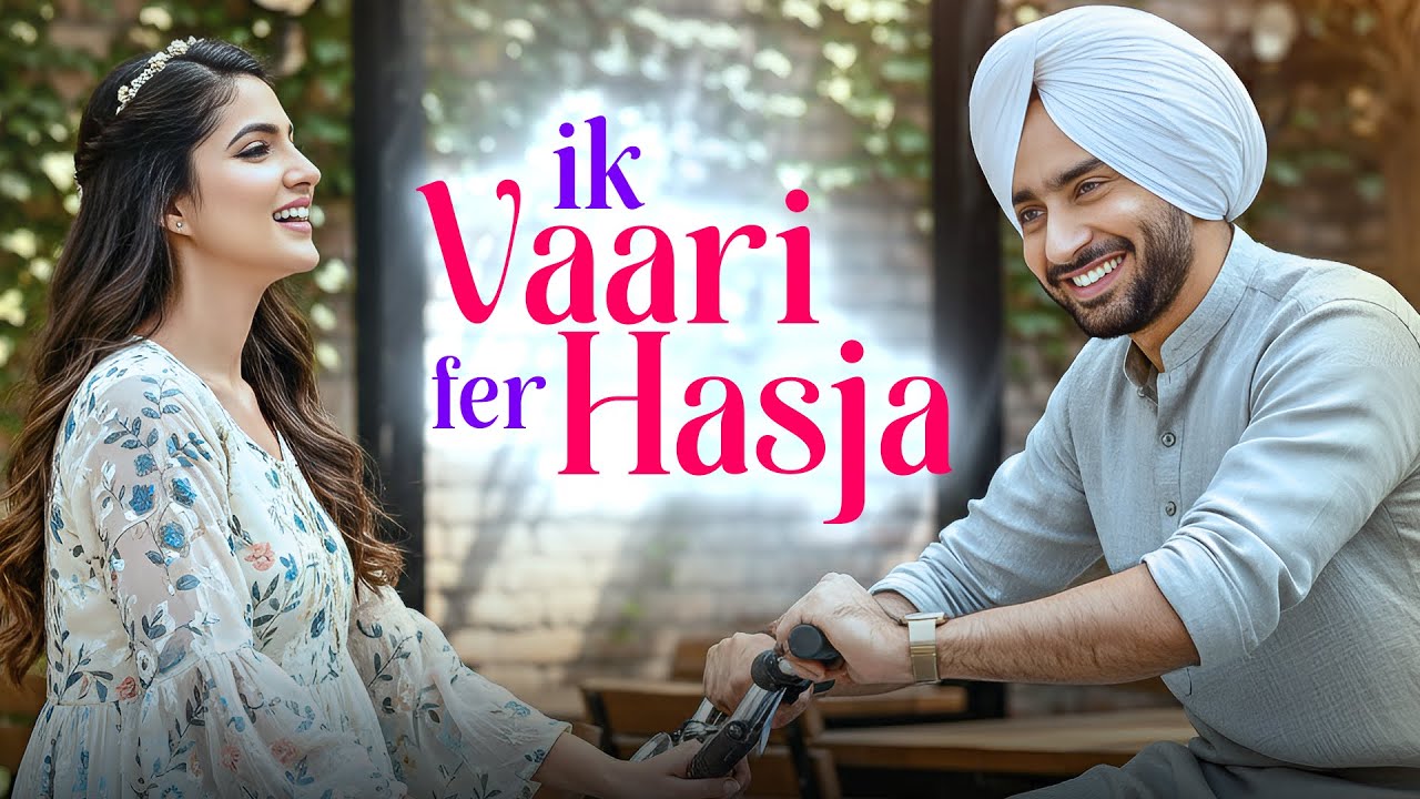 Ik Vaari Fer Hasja - Satinder Sartaaj New Song | New Punjabi Song 2025 #satindersartaaj #newsong