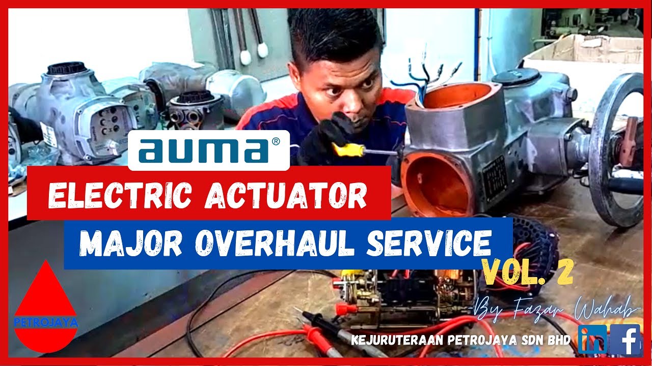 SERVICE ENGINEER | MAJOR OVERHAUL VOL. 2 | AUMA ACTUATOR #auma #valve #engineering #education