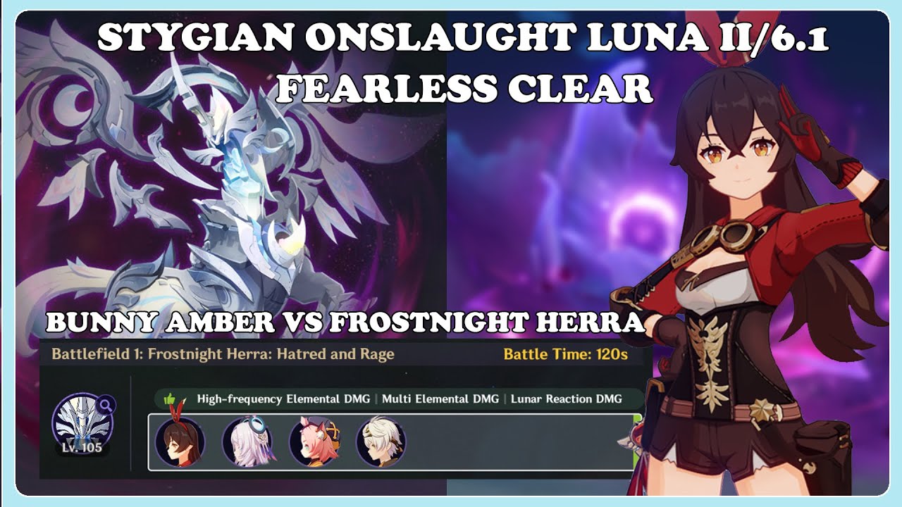 Bunny Amber vs Frostnight Herra - Fearless Clear | Stygian Onslaught Luna II/6.1