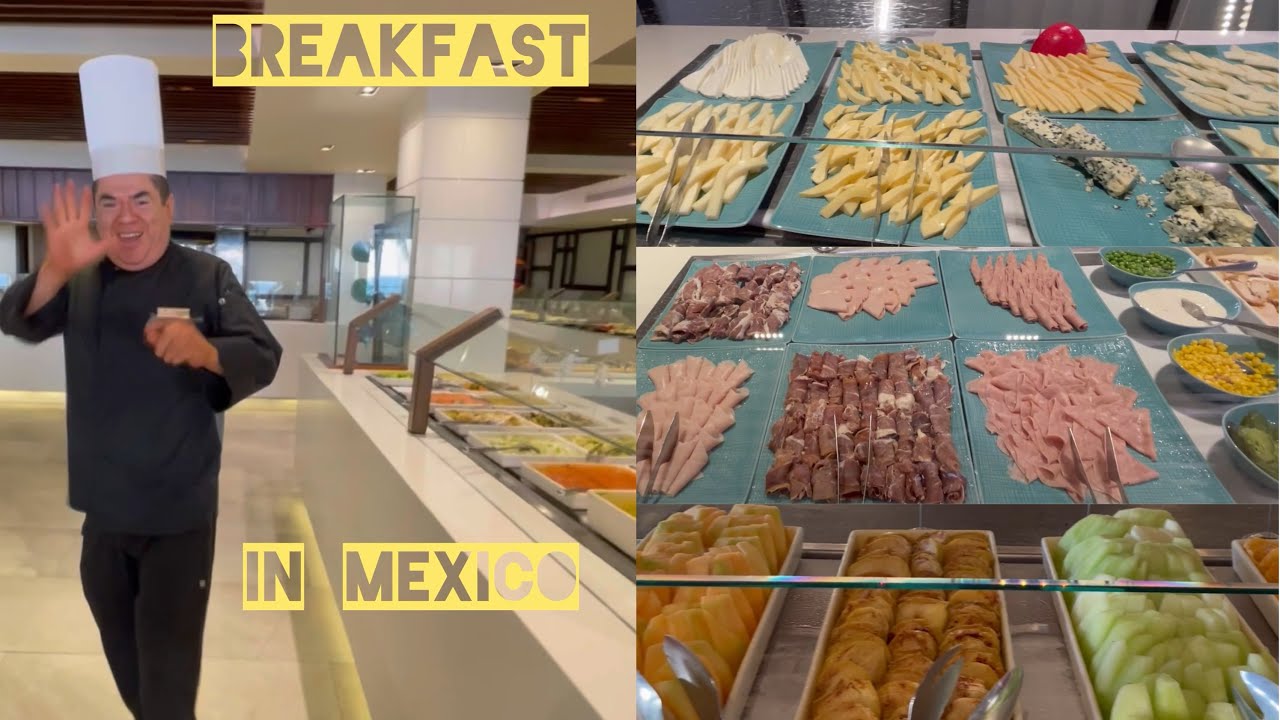 BREAKFAST IN HOTEL DREAMS JADE RESORT, MEXICO 🇲🇽