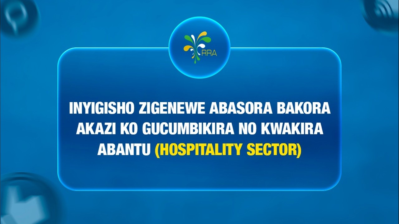 Inyigisho zigenewe abasora bakora akazi ko gucumbikira no kwakira abantu (Hospitality Sector)
