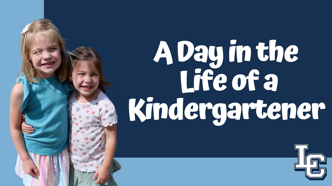 Day in the Life of a Kindergartener 2025