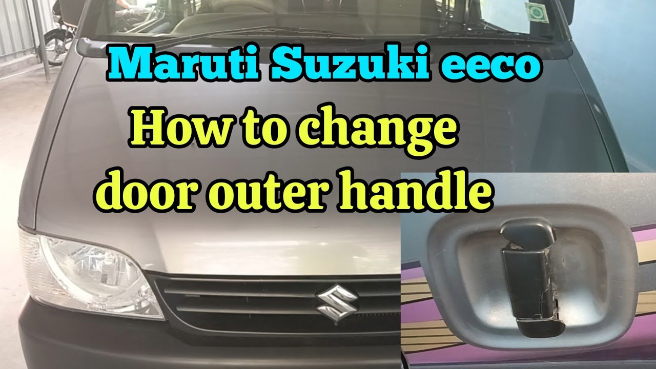 how to change door handle || maruti Suzuki eeco