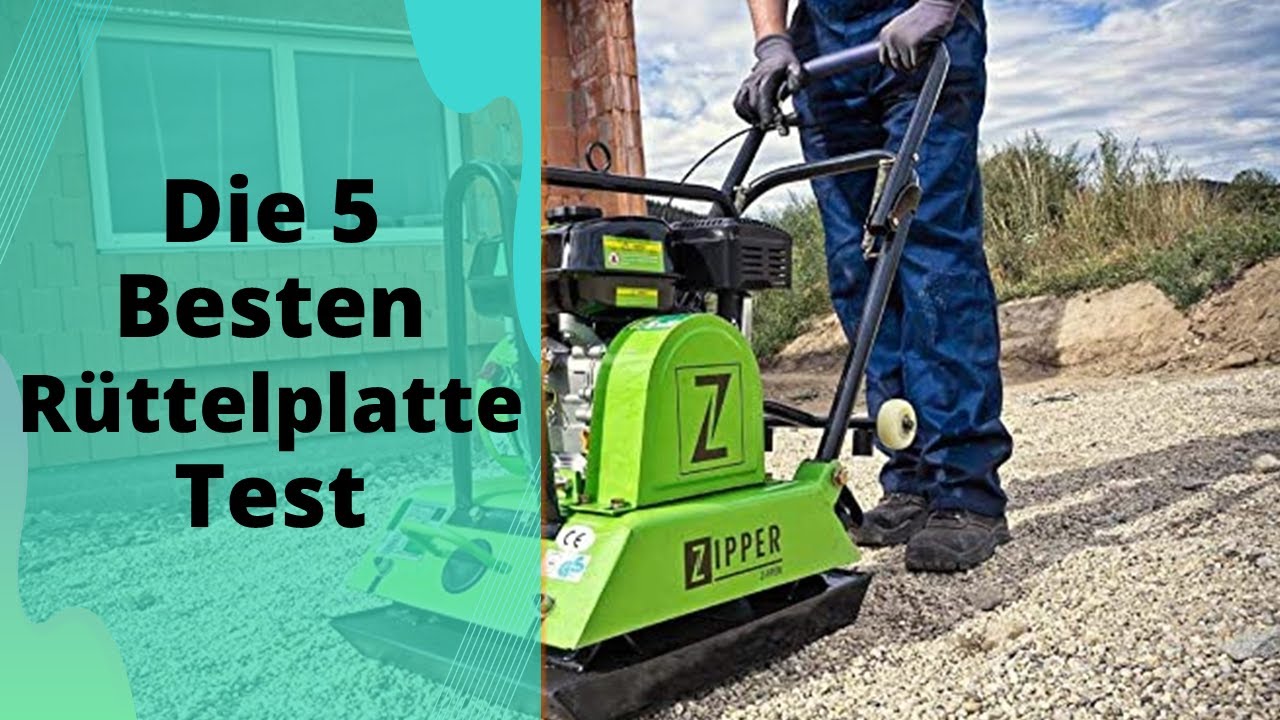Die 5 Besten Rüttelplatte Test 2023