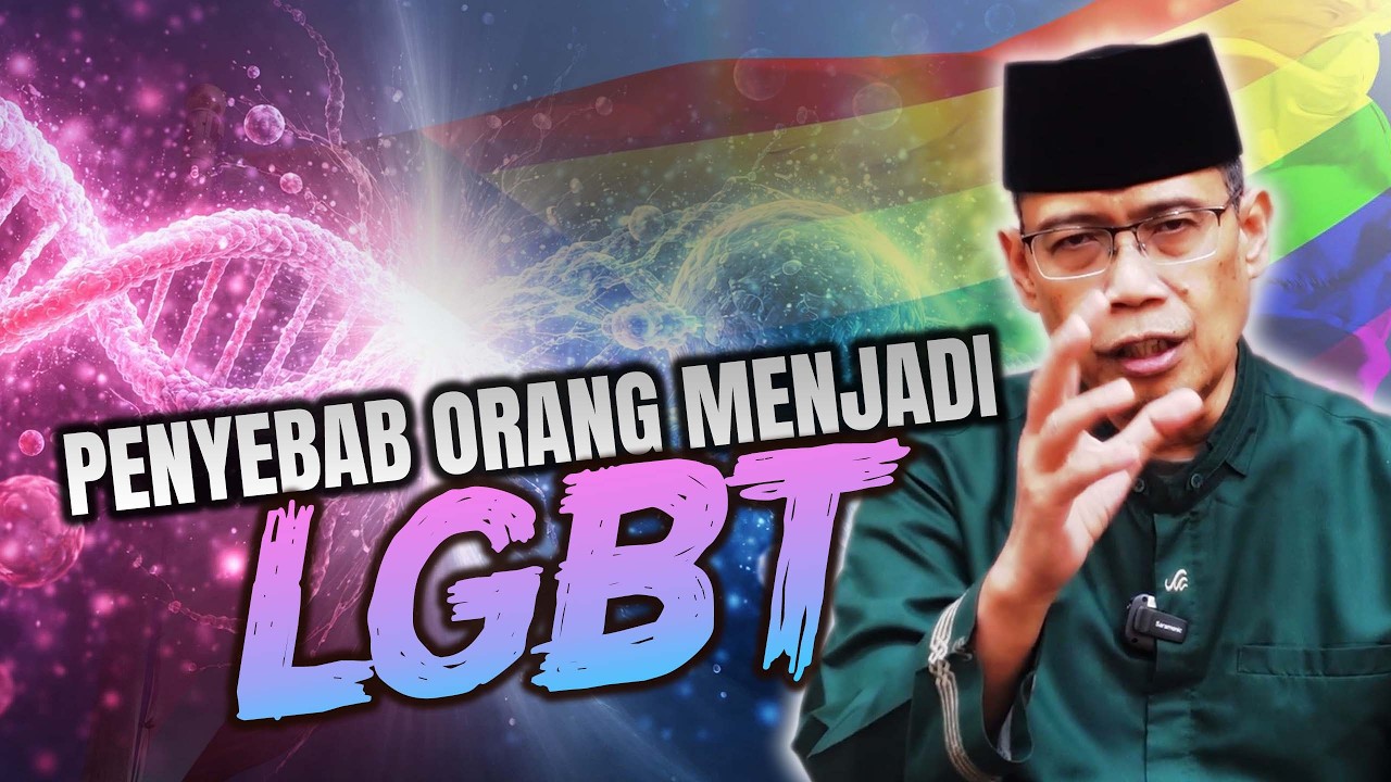 PENYEBAB ORANG MENJADI LGBT
