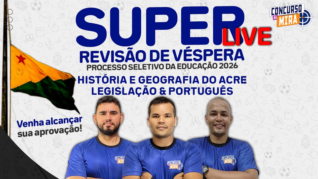 REVISÃO DE VÉSPERA SELETIVO EDUCAÇÃO ACRE 2026