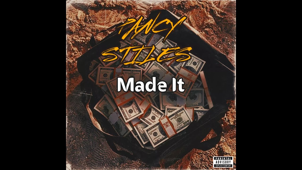 Pancy Stiles - Made It