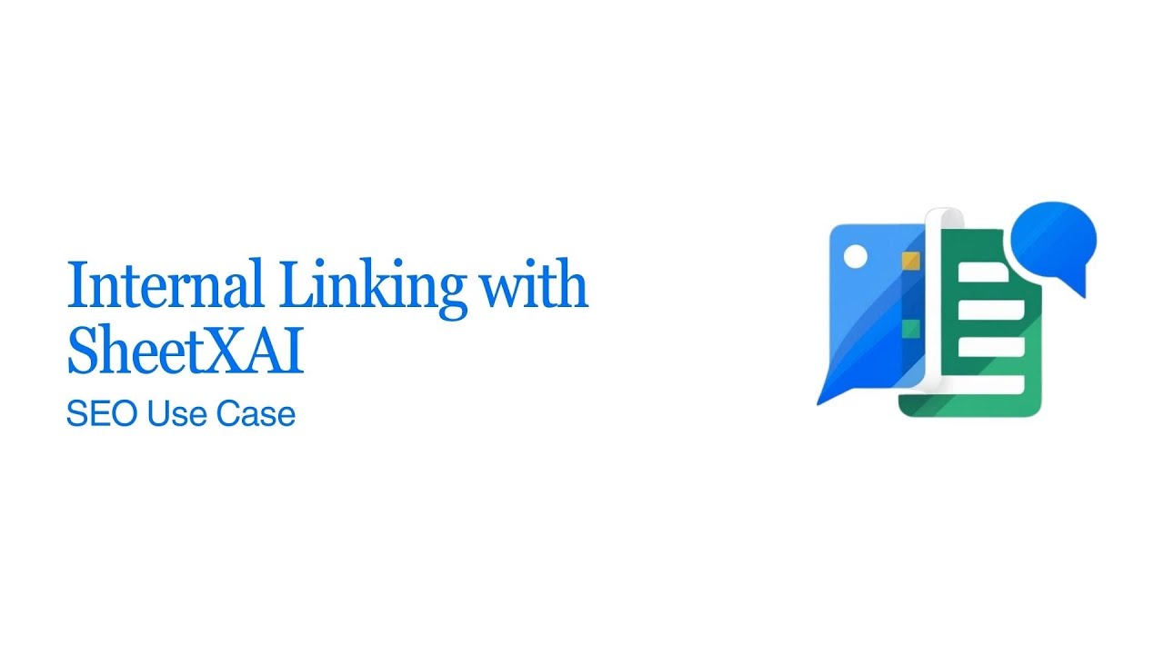 Internal Linking Your Blog Posts with AI in Google Sheets - SheetXAI