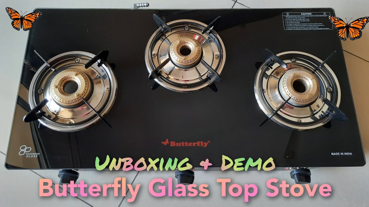 Butterfly glass top 3 burner stove| Unboxing and Demo|CC 215