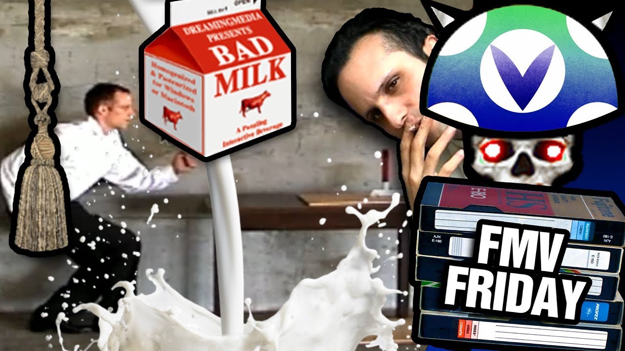 [Vinesauce] Joel - FMV Friday: Bad Milk