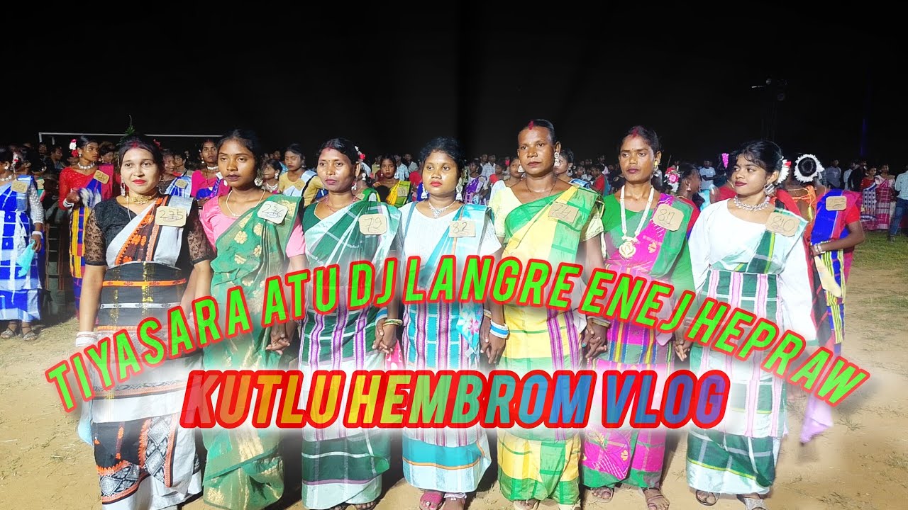 TIYASARA ATU DJ LANGRE ENEJ HEPRAW 2025 // KUTLU HEMBROM VLOG //