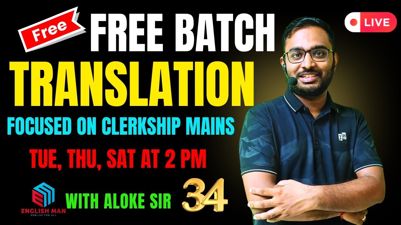 Bengali to English Translation for Clerkship Mains। Class- 34। By Aloke Sir। English Man Academy